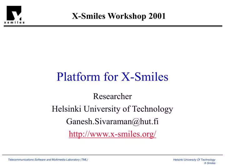 platform for x smiles