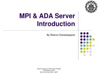 MPI &amp; ADA Server Introduction
