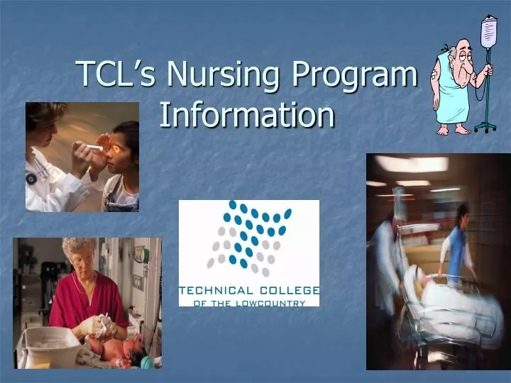 tcl s nursing program information