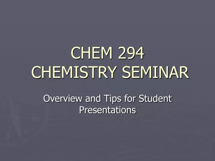 chem 294 chemistry seminar