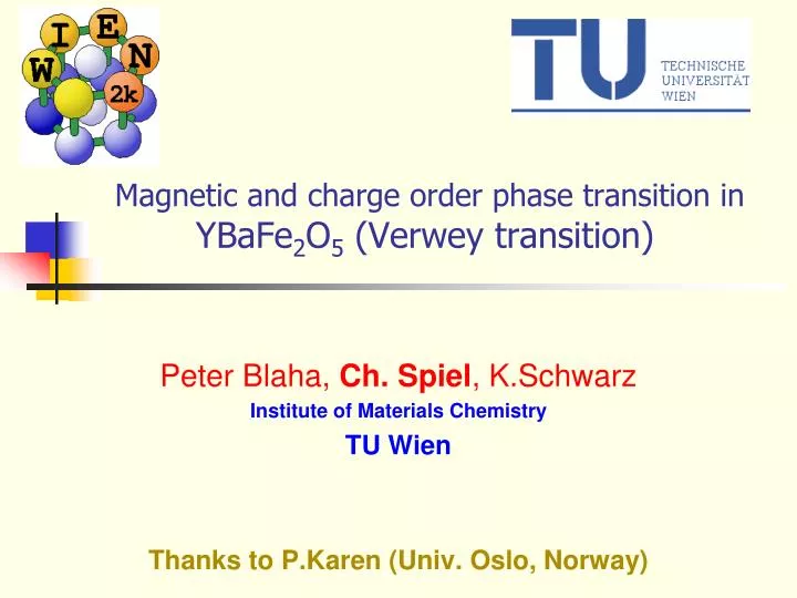 magnetic and charge order phase transition in ybafe 2 o 5 verwey transition