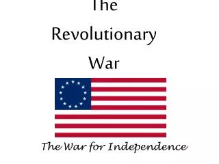 The Revolutionary War