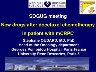 SOGUG meeting New drugs after docetaxel chemotherapy in patient with mCRPC