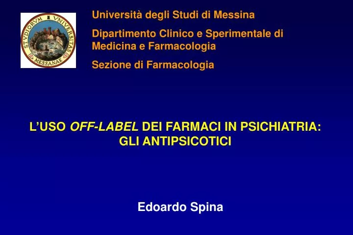 l uso off label dei farmaci in psichiatria gli antipsicotici