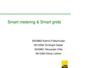 Smart metering &amp; Smart grids