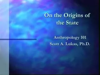 On the Origins of the State