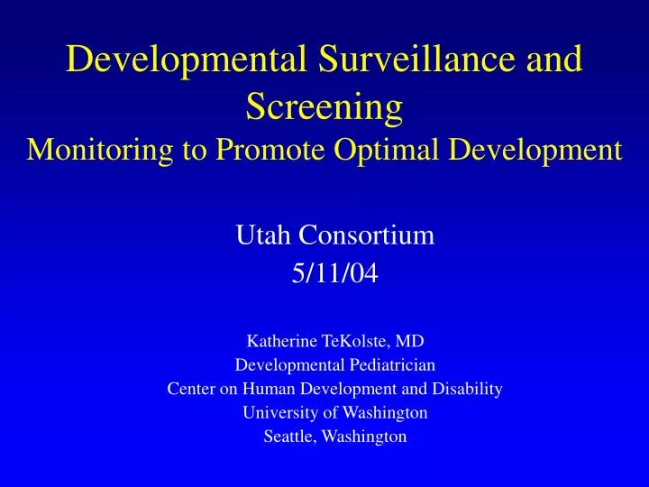 developmental surveillance and screening monitoring to promote optimal development