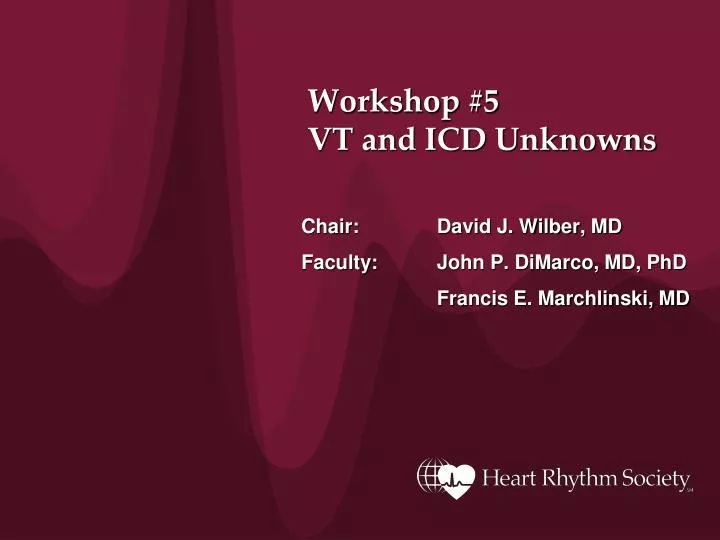 workshop 5 vt and icd unknowns
