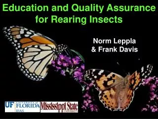 Education and Quality Assurance for Rearing Insects