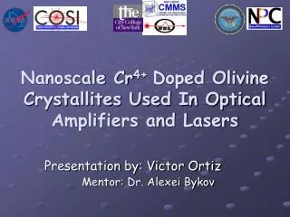 Nanoscale Cr 4+ Doped Olivine Crystallites Used In Optical Amplifiers and Lasers