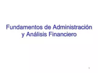 Fundamentos de Administración y Análisis Financiero