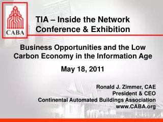 Business Opportunities and the Low Carbon Economy in the Information Age May 18, 2011