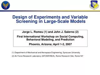 Design of Experiments and Variable Screening in Large-Scale Models