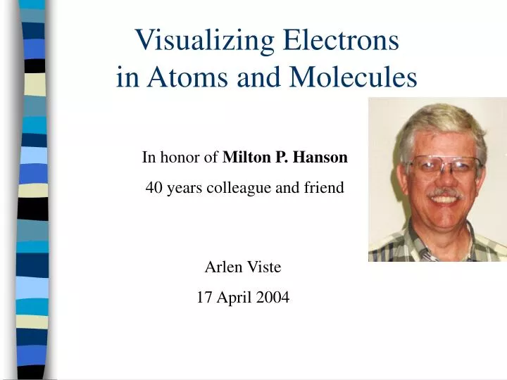 visualizing electrons in atoms and molecules