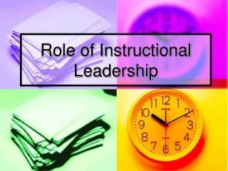 Role of Instructional Leadership
