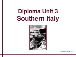 Diploma Unit 3 Southern Italy