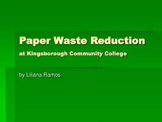 Paper Waste Reduction at Kingsborough Community College