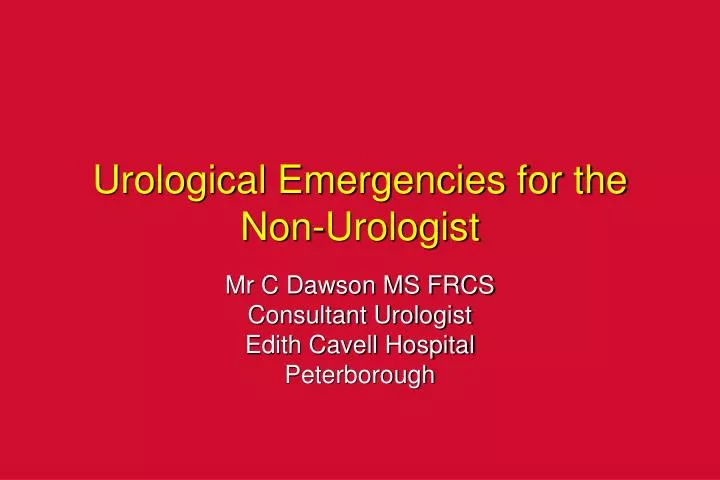 urological emergencies for the non urologist