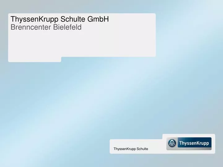 thyssenkrupp schulte gmbh brenncenter bielefeld