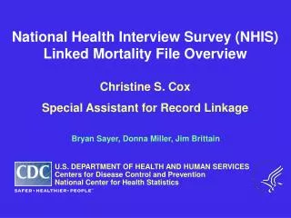 National Health Interview Survey (NHIS) Linked Mortality File Overview