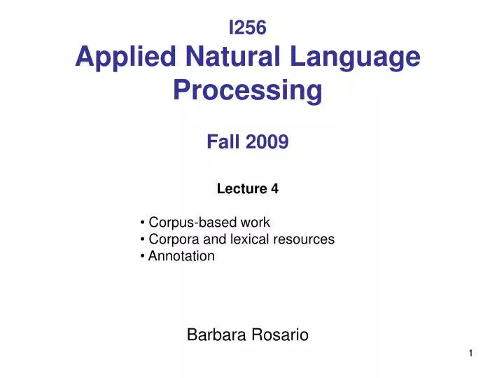 i256 applied natural language processing fall 2009