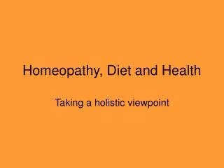Homeopathy, Diet and Health
