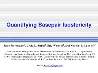 Quantifying Basepair Isostericity