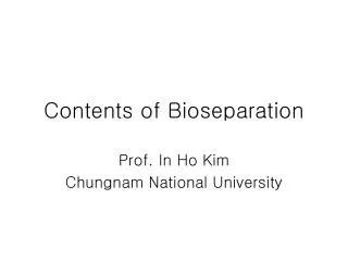 Contents of Bioseparation