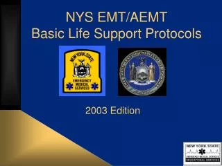 NYS EMT/AEMT Basic Life Support Protocols
