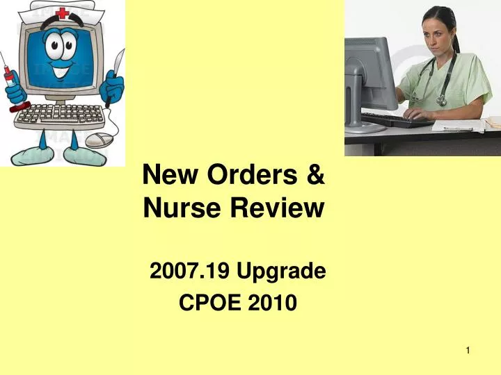 new orders nurse review