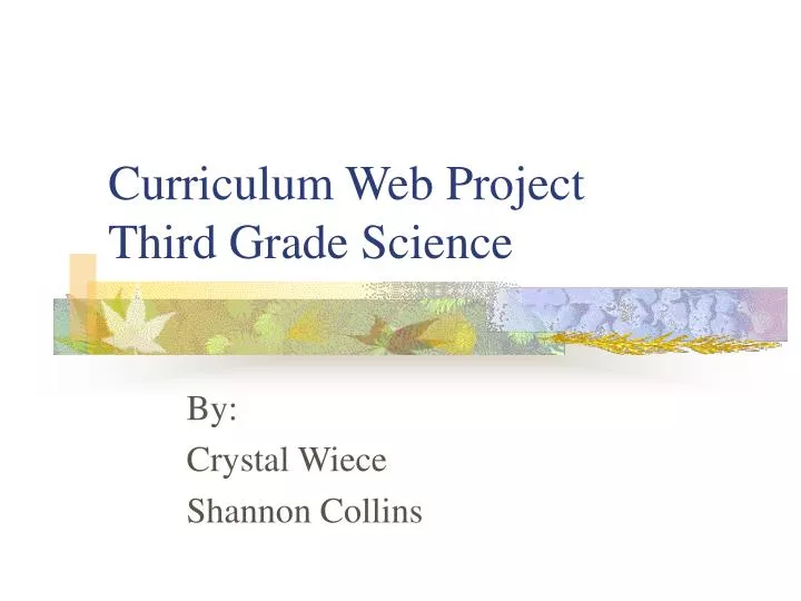 curriculum web project third grade science