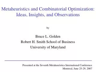 Metaheuristics and Combinatorial Optimization: Ideas, Insights, and Observations