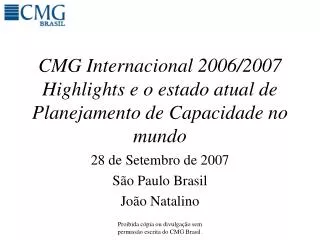 CMG Internacional 2006/2007 Highlights e o estado atual de Planejamento de Capacidade no mundo