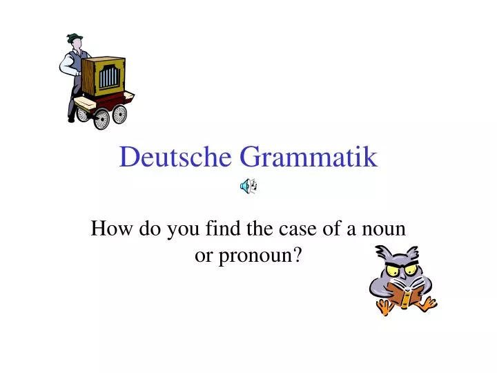 deutsche grammatik