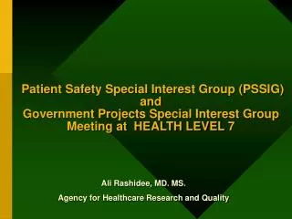 Patient Safety Special Interest Group (PSSIG) and Government Projects Special Interest Group Meeting at HEALTH LEVE