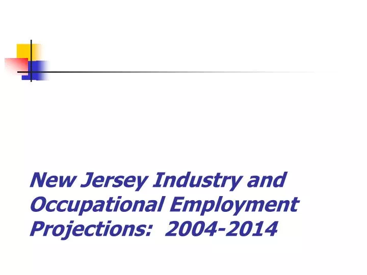 new jersey industry and occupational employment projections 2004 2014