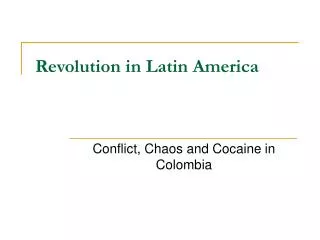 Revolution in Latin America