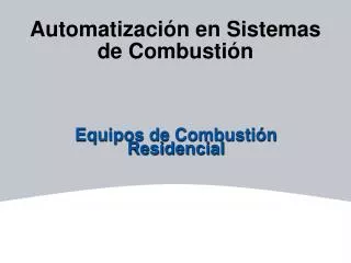 Automatización en Sistemas de Combustión