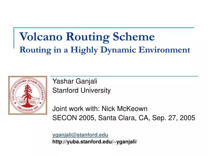 volcano routing scheme routing in a highly dynamic environment