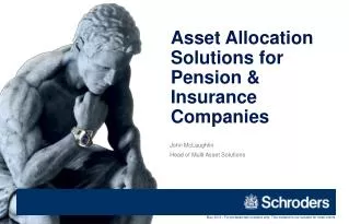 Asset Allocation Solutions for Pension &amp; Insurance Companies