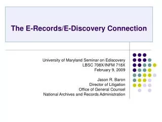 The E-Records/E-Discovery Connection