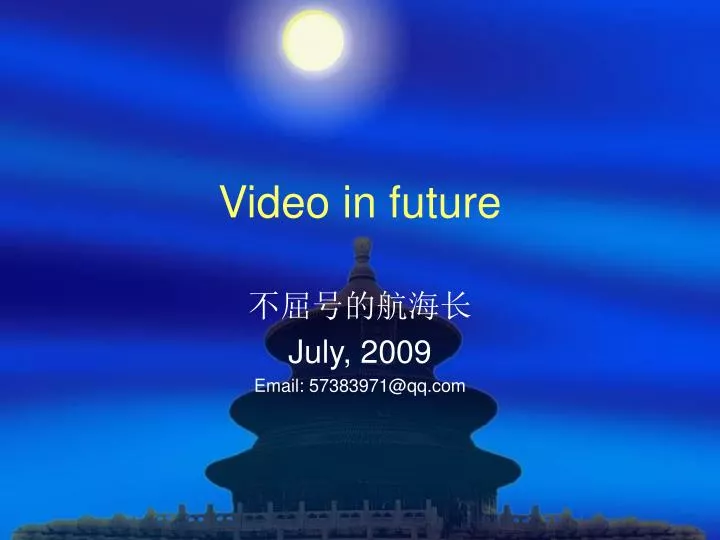 video in future
