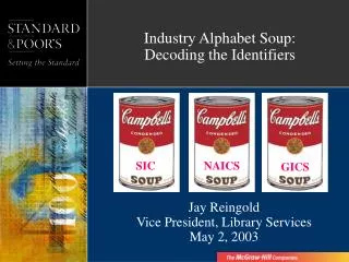 Industry Alphabet Soup: Decoding the Identifiers