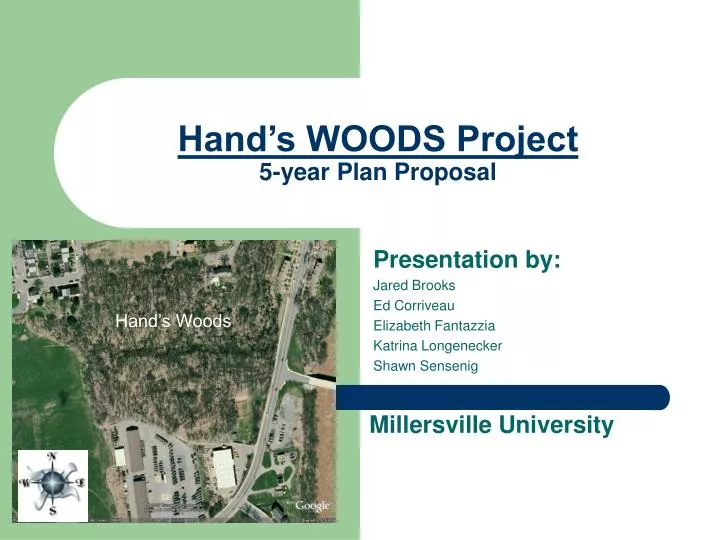 hand s woods project 5 year plan proposal