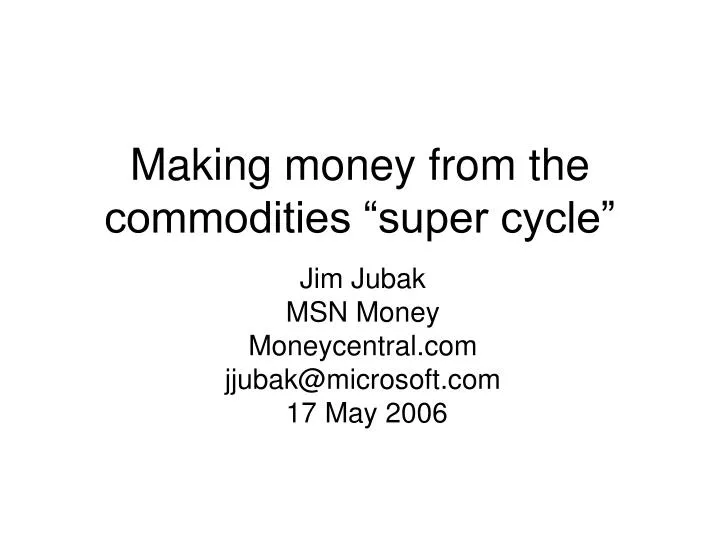 making money from the commodities super cycle