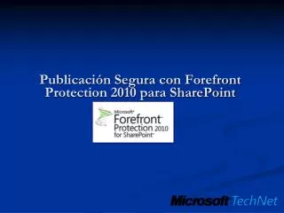 Publicación Segura con Forefront Protection 2010 para SharePoint