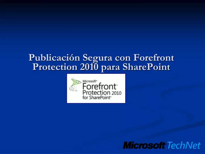 publicaci n segura con forefront protection 2010 para sharepoint