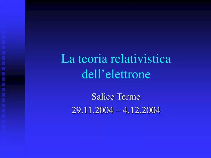 la teoria relativistica dell elettrone