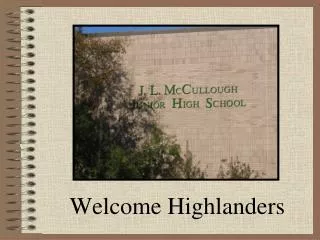 Welcome Highlanders