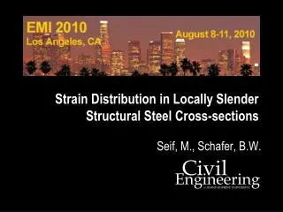 Strain Distribution in Locally Slender Structural Steel Cross-sections
